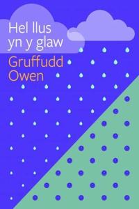 Hel Llus yn y Glaw