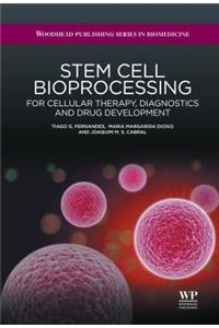 Stem Cell Bioprocessing