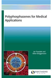 Polyphosphazenes for Medical Applications