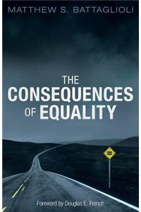 The Consequences of Equality