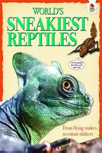 World's Sneakiest Reptiles