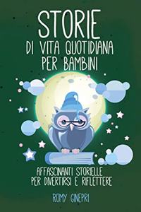 Storie di Vita Quotidiana per Bambini