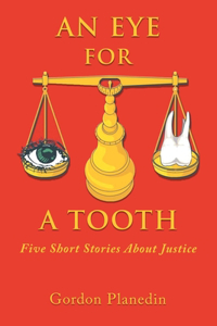 Eye for A Tooth