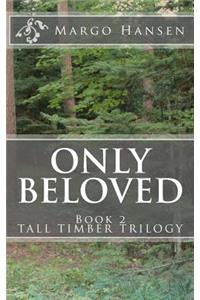 Only Beloved