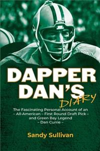 Dapper Dan's Diary