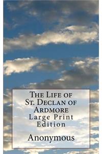 Life of St. Declan of Ardmore