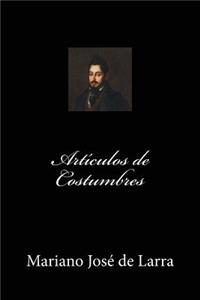 Articulos de Costumbres (Spanish Edition)