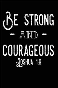 Be Strong and Courageous Joshua 1