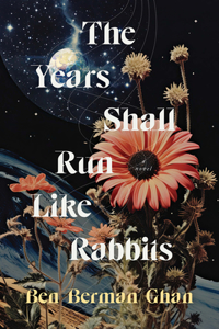 Years Shall Run Like Rabbits