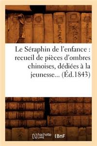 Le Séraphin de l'enfance