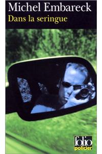 Dans La Seringue