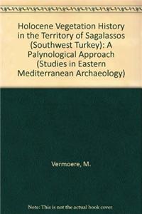 Holocene Vegetation History in the Territory of Sagalassos (Southwest Turkey)