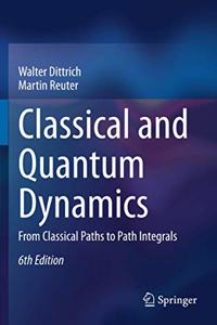 Classical and Quantum Dynamics