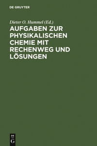 Aufgaben Zur Physikalischen Chemie Mit Rechenweg Und Lösungen