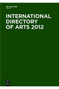 International Directory of Arts 3 Volume Set