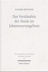Das Verständnis der Sünde im Johannesevangelium