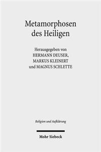 Metamorphosen des Heiligen