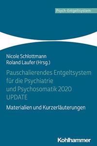 Pauschalierendes Entgeltsystem Fur Die Psychiatrie Und Psychosomatik 2020 Update
