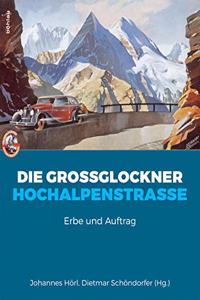 Die Grossglockner Hochalpenstrasse