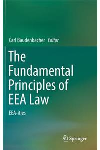 Fundamental Principles of Eea Law