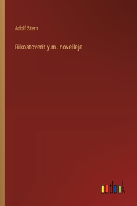 Rikostoverit y.m. novelleja
