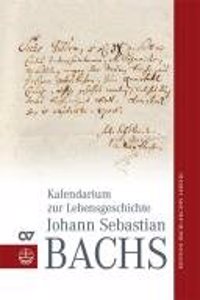 Kalendarium Zur Geschichte Johann Sebastian Bach