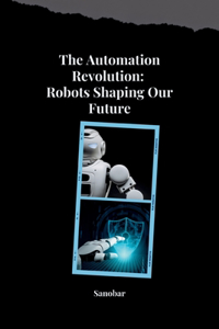 The Automation Revolution