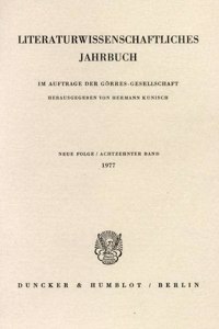 Literaturwissenschaftliches Jahrbuch: 18. Band (1977)