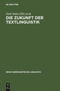 Zukunft der Textlinguistik