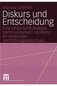 Diskurs und Entscheidung
