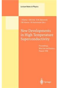 New Developments in High Temperature Superconductivity