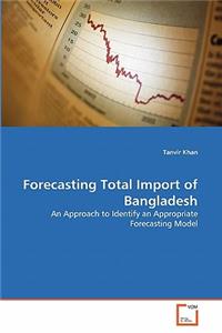 Forecasting Total Import of Bangladesh