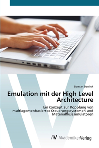 Emulation mit der High Level Architecture