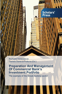 Preparation And Management Of Commercial Bank's Investment Portfolio