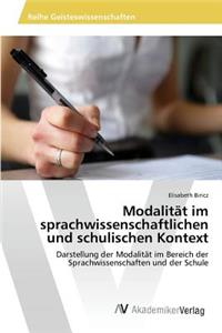 Modalität im sprachwissenschaftlichen und schulischen Kontext