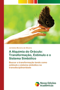 A Alquimia do Oráculo