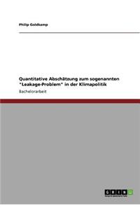 Quantitative Abschätzung zum sogenannten Leakage-Problem in der Klimapolitik