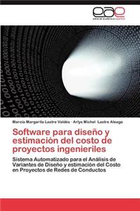 Software Para Diseno y Estimacion del Costo de Proyectos Ingenieriles