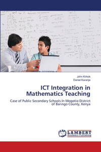 ICT Integration in Mathematics Teaching