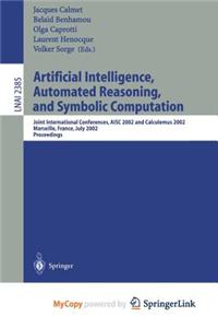 Artificial Intelligence, Automated Reasoning, and Symbolic Computation