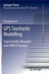 GPS Stochastic Modelling