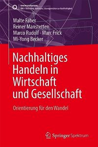 Nachhaltiges Handeln in Wirtschaft und Gesellschaft
