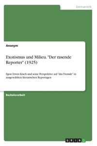 Exotismus und Milieu. 