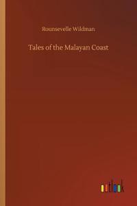 Tales of the Malayan Coast
