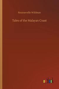 Tales of the Malayan Coast