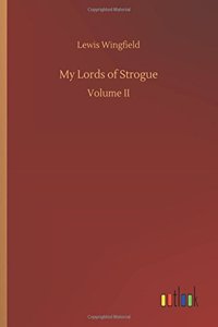 My Lords of Strogue