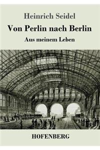 Von Perlin nach Berlin
