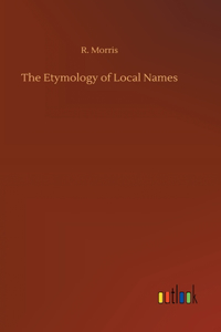 Etymology of Local Names