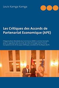Les Critiques des Accords de Partenariat Economique (APE)