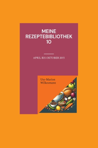 Meine Rezeptebibliothek 10